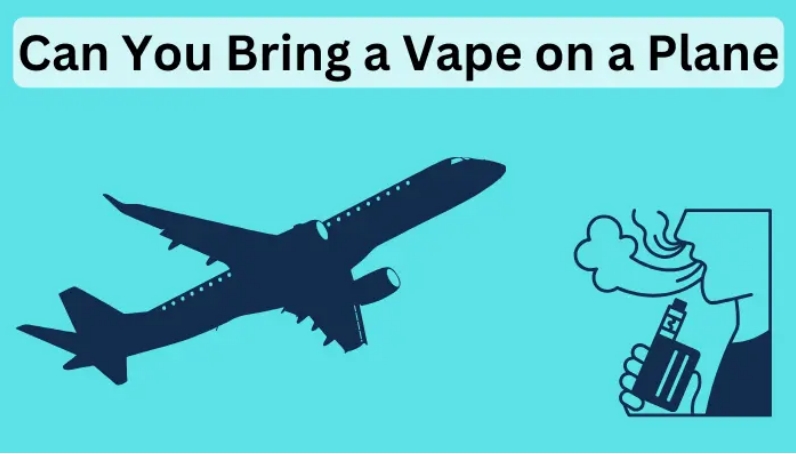 Can You Bring a Vape on a Plane