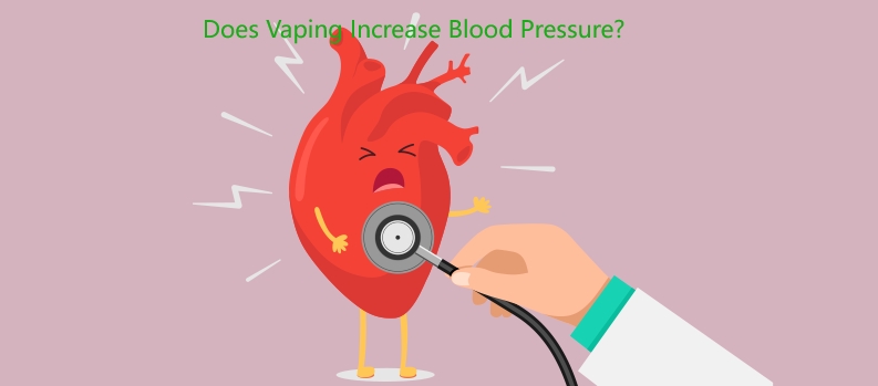 Does Vaping Increase Blood Pressure