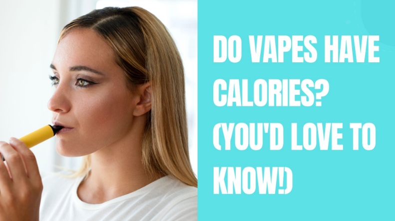 How Many Calories Are in a Vape